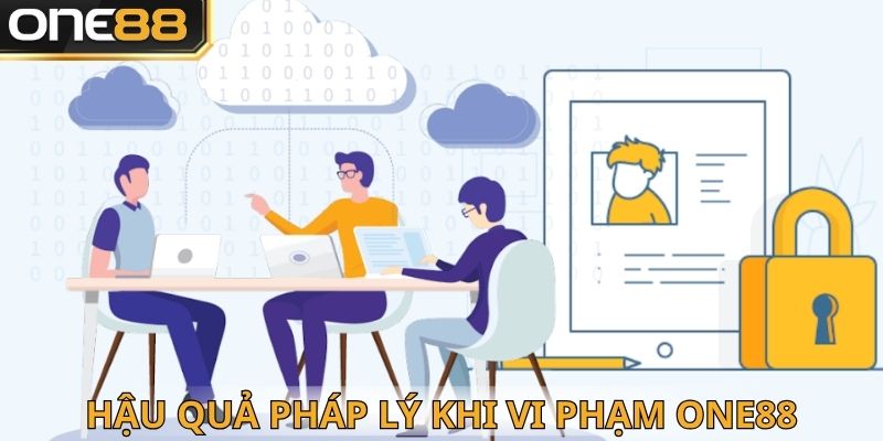 Hậu quả khi vi phạm điều khoản One88