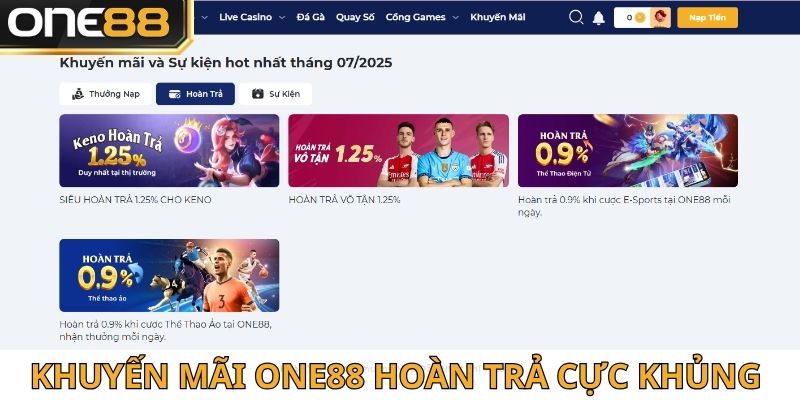 Khuyến mãi One88 hoàn trả lớn nhất hiện nay cho toàn bộ thành viên
