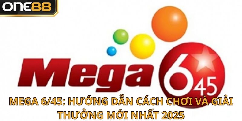 Mega 6/45