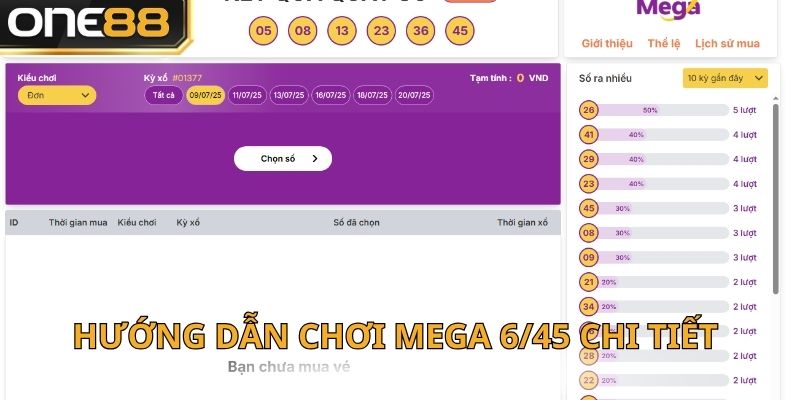 Hướng dẫn chơi Mega 6/45 chi tiết